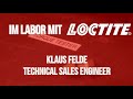 Im Labor mit LOCTITE - SCHRAUBENSICHERUNG