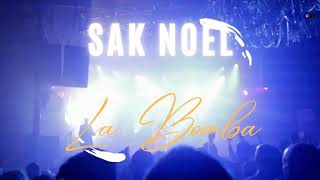 Sak Noel - La Bomba