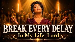 Father, Break Every Delay In My Life | Prophetic Worship Prayer For Open Doors & Divine Speed