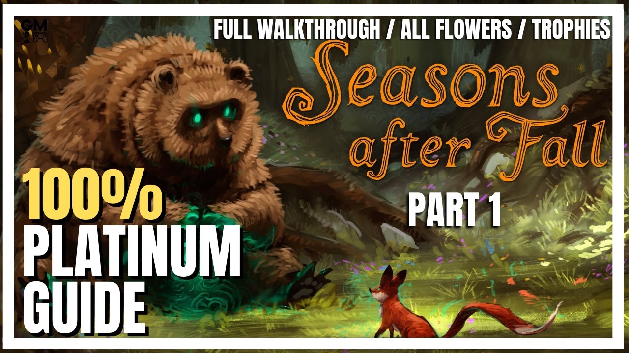 Seasons After Fall - Part 1 - 100% Platinum Guide - Full Walkthrough ...