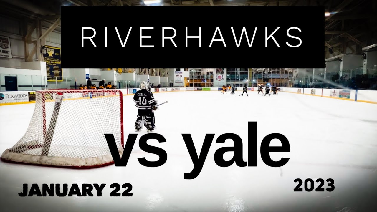 Riverhawks Hockey vs YALE Jan22 2023 YouTube