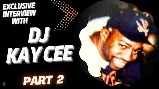 DJ Kay Cee “History Lesson” Ep. 222 Part 2 as we discuss “Smooth Assassin”, tours, & more.