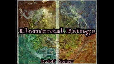 Elemental Beings - Rudolf Steiner