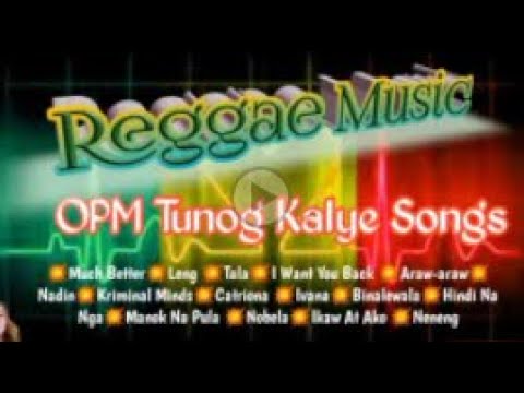 BEST OF TUNOG KALYE/REGGAE MEDLY 2021