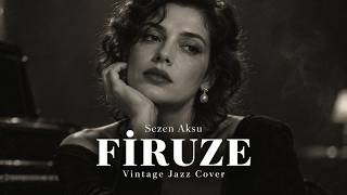 Fi̇ruze - Jazz Cover