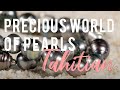 Monde prcieux des perles  les perles de tahiti