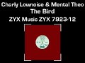 Charly Lownoise & Mental Theo - The Bird ('95 Remix)