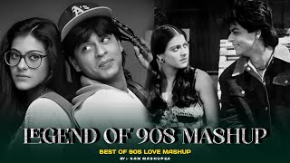Legend Of 90s Mashup | SAM Mashup 2.0 | 90s Hits Hindi Songs | 90s Love Songs | Best Of 90s Love