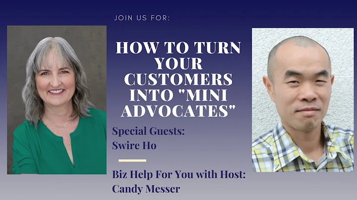 How to Turn Your Customers into "Mini Advocates" with Swire Ho