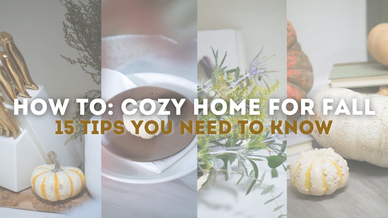 15 ways to make YOUR home COZY for FALL//EASY and AFFORDABLE - YouTube