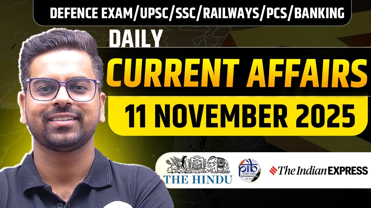 11 November Current Affairs 2025 | Daily Current Affairs for CDS AFCAT ...