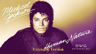 Human Nature  Michael Jackson  (SWG  1 Hour Extended Remix)