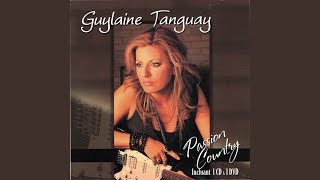 Video thumbnail of "Guylaine Tanguay - Quand on a que l'amour"