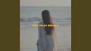 Yang Telah Berlalu