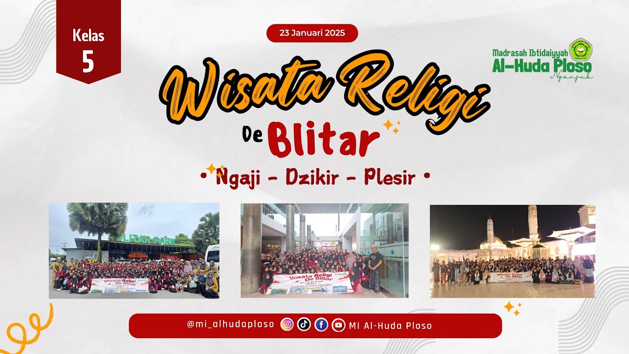 Wisata Religi Kelas 5 MI Al-Huda Ploso || Kamis 23 Januari 2025