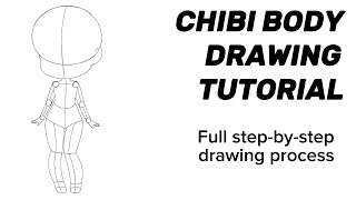 Chibi Body Drawing Tutorial | How to Draw Anime Chibi Body For Beginners (Full Process Tutorial)