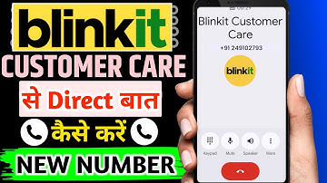 Blinkit Customer Care Ka Number | Blinkit Customer Care Se Kaise Baat Karen 