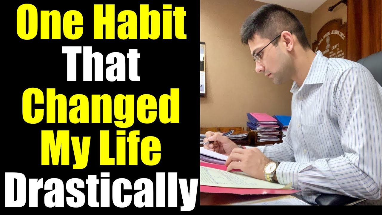 One Habit That Changed My Life Drastically - YouTube
