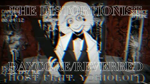 [Yohioloid] The Distortionist (DAYCORE/REVERBED)