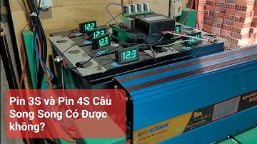Pin lithium 3S & Pin Lifepo4 4S Câu Chung  Được Ko..? - Đam mê năng lượng