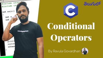 Conditional Operator in C Programming Language in Telugu