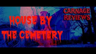 Film Review: House by the Cemetery (1981)
