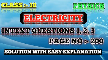 electricity class 10 in text question page no 200 | Q.no 1,2 and 3 | science | CBSE |#intextquestion