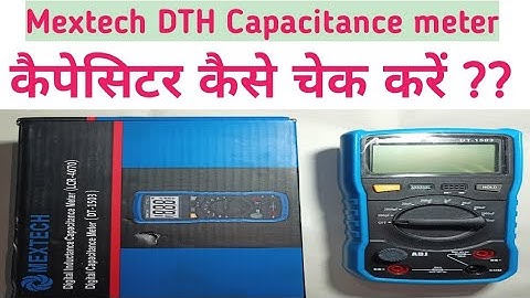 Mextech DT-1503 Capacitance meter review इस मीटर से कैपेसिटर केसे चेक करे ?