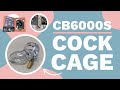 CB6000S Cock Cage Review: The Best Male Chastity Cage?