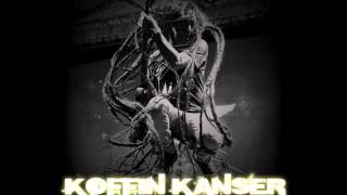 Koffin Kanser - Soul New Agenda (HD)