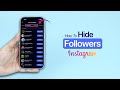How To Hide Followers On Instagram?