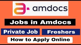 Amdocs Recruitment 2019 I Private Job 2019 I How To Apply Online I Learn Technical