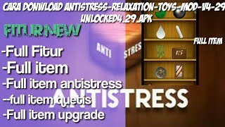 Cara donwload antistress-relaxation-toys-mod-v4-29-unlocked4.29.apk screenshot 4
