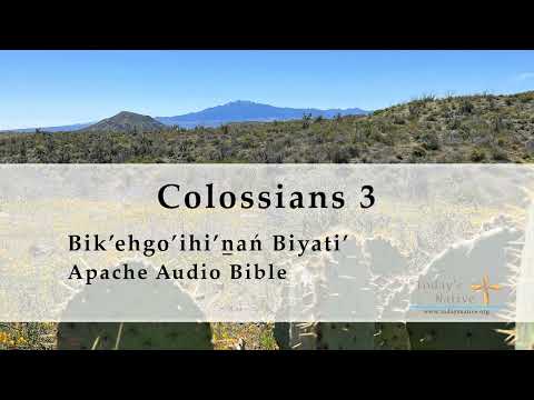 Colossians 3 - Apache Language (Western Apache)