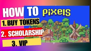 How to Buy Pixels Token - Make Scholar Account - Get VIP on Pixels