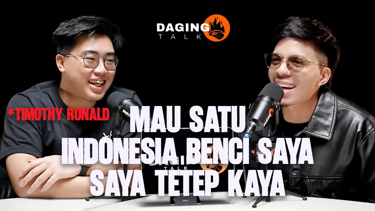TIMOTHY RONALD : SEBELUM TERKENAL, SAYA UDAH KAYA DARI DULU. - Daging Talk 