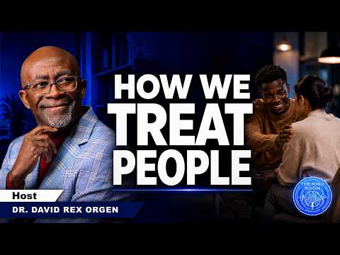 Episode 7 – How we treat people