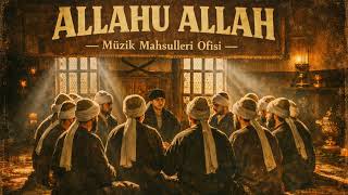 Allahu Allah I Müzik Mahsulleri Ofisi I The Project: Anatolian Sufi Roots