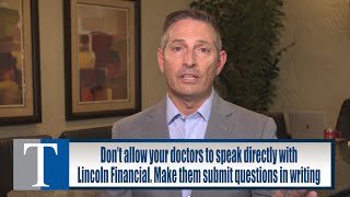 Have a Disability Insurance Claim with Lincoln Financial?  Beware of these traps