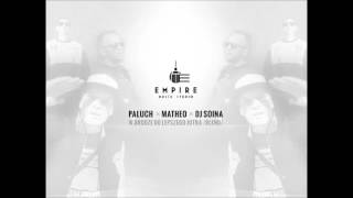 Paluch x Matheo x DJ Soina - W drodze do lepszego jutra (blend) [Empire Music Studio]