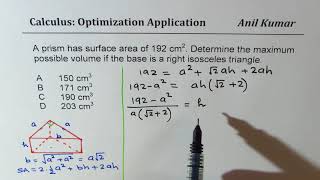 Calculus Optimization of Volume of Isoscele Right Triangle Prism
