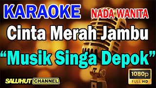 Download Lagu CINTA MERAH JAMBU ll KARAOKE SALUHUT ll LAVENIA ll NADA WANITA A# MINOR SINGA DEPOK MP3 Download Lagu CINTA MERAH JAMBU ll KARAOKE SALUHUT ll LAVENIA ll NADA WANITA A# MINOR SINGA DEPOK MP3