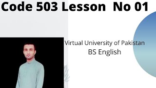 Code 503 Lesson No 01 ELT BS English Virtual University of Pakistan