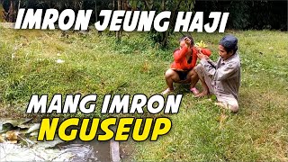 Download Lagu Imron Jeung Haji ( Si Imron Nguseup) #42 MP3