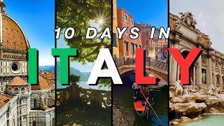 10 Days in Italy | The PERFECT ITINERARY for First Timers