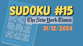 Resolvendo Sudoku #15 - New York Times - 31/12/2024