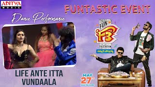 Life Ante Itta Vundaala Dance Performance At F3 FUNtastic Event |Venkatesh, Varun Tej |Anil Ravipudi