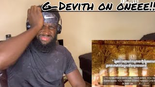 G -Devith - អ្ហែងចង់ទៅណា? អ្ហា៎! "Where You Tryna Skrrt?" Reaction!!!