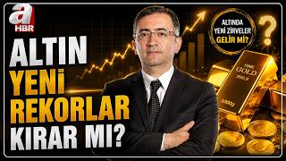 Altında Yükseliş Devam Edecek Mi? | A Haber