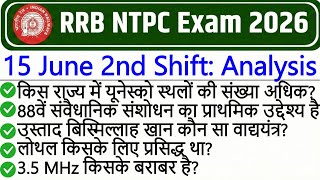 RRB NTPC 15 June 2nd Shift Paper Analysis 2026 | RRB NTPC Exam Today Analysis 2026